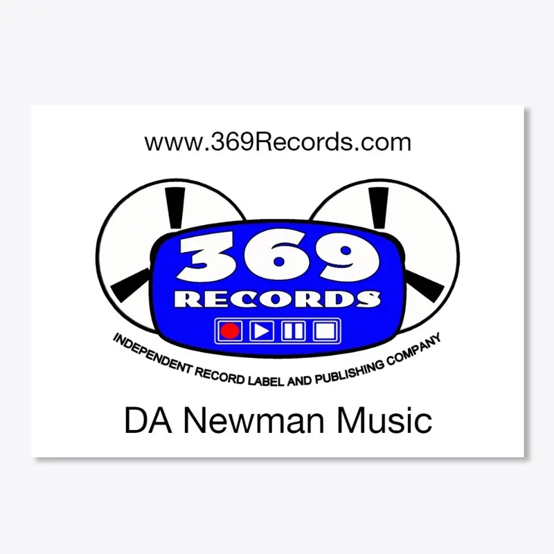 369 Records & DA Newman Music